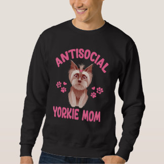 Antisocial Yorkie Mom Introvert Yorkshire Terrier Trui