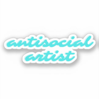 Antisociale Kunstenaar | Aqua Blauwe Grappige Curs Sticker