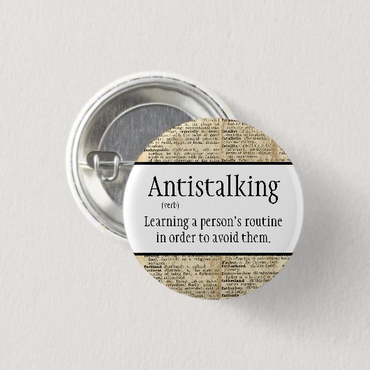 Antistalking, grappig, ronde button 3,2 cm (Voorkant /achterkant)