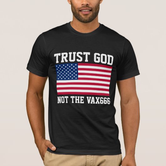 ANTIVAX TRUST GOD T-SHIRTS (Voorkant)