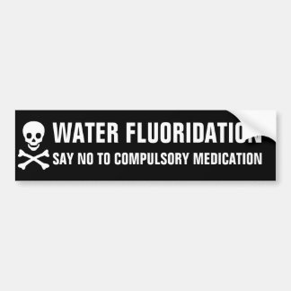 antiwaterfluoridatiebumpersticker bumpersticker