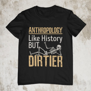 Antropologie als geschiedenis maar vuil t-shirt