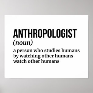 Antropologie Expert - Grappige definitie Poster