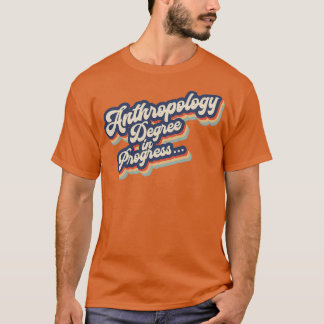 Antropologie student graad t-shirt
