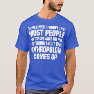 Antropoloog Antropologie 8 T-shirt