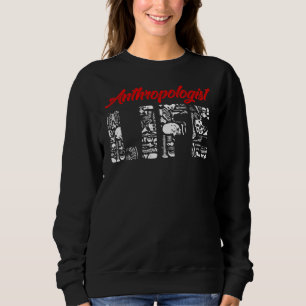 Antropoloog Life Anthropology Archeoloog Eth Trui