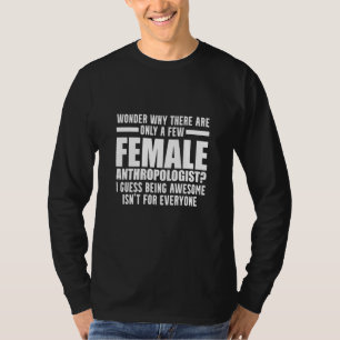 Antropoloog weinig antropologie docent t-shirt