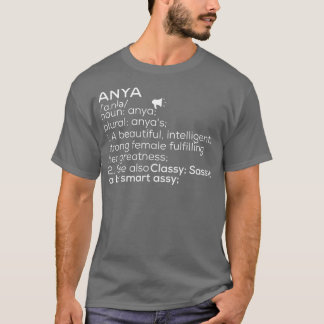 Anya Naam Anya Definitie Anya Vrouw Naam Anya Me T-shirt