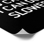 Anything You Can Do I Can Do Slower, Funny, Jokes, Poster (Hoek)