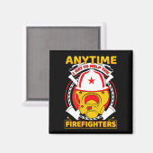 Anytime I Get To Help Fireman Gift Proud Firefight Magneet (Voorkant / Achterkant)