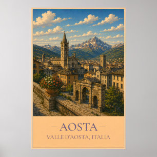 Aosta, Italië – Oude Reisposter Poster