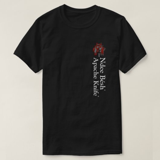 Apache Knife®™ 🇺 Apache Knife® Ndee Besh T-Shirt (Design voorkant)