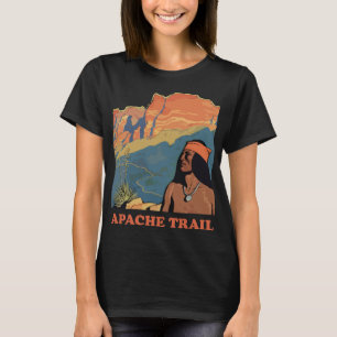 Apache Trail Arizona Woestijn Retro Reizen T-shirt