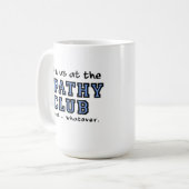 Apathy Club Funny Mug (Devant gauche)