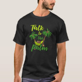 Ape in Hammock Beach praat met palm 1 T-shirt (Voorkant)