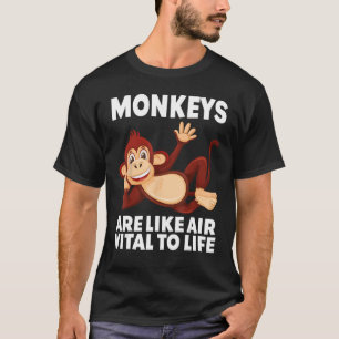 Apen zijn als Air Vital to Life circus kostuum T-shirt