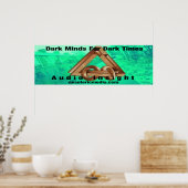 Aperçu audio : Affiche Dark Minds For Dark Times (Cuisine)