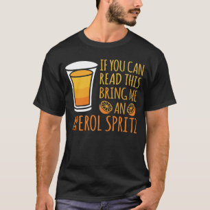 Aperol Spritz Cocktail Party Alcohol Drink Summer  T-shirt