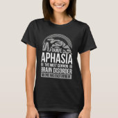 Aphasia Awareness Speech Language Brain Disorder T-shirt (Voorkant)