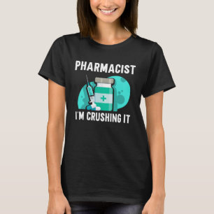 Apotheker Ik Verpletter IT Apotheker Baan T-shirt