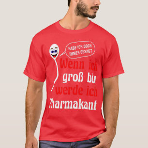 apotheker op verjaardag collega's grappige apothek t-shirt