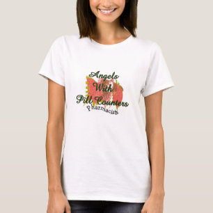 apothekers "Angels with pill Counters" T-shirt