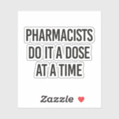 Apothekers doen het met een dosis per keer sticker (Vel)