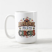 Apparemment, c'est mon cirque Mug Cirque Rétro (Gauche)