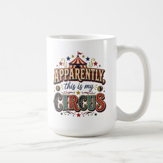 Apparemment, c'est mon cirque Mug Cirque Rétro (Droite)