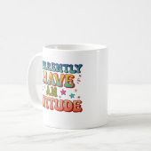 Apparently I Have an Attitude Retro Groovy  Koffiemok (Voorkant links)