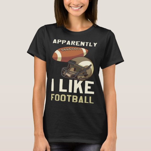 Apparently I Like Football T-shirt (Voorkant)