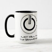 Appelez-juste moi le Baconator ! Tasse (Gauche)