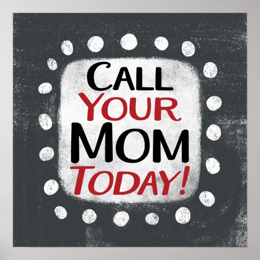 Appelez Votre Maman Aujourd'Hui Poster Wall Art (Devant)