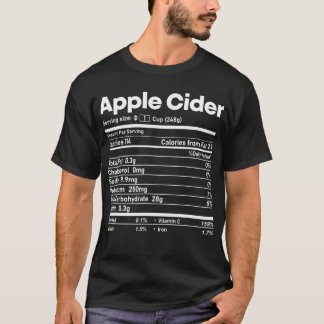 Apple Cider Nutrition Feit Thanksgiving kerst T-shirt