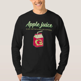 Apple Juice Happiness Fruit Juice T-shirt