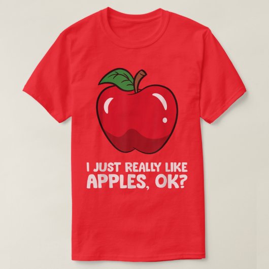 Apple Lover, ik hou echt van appels, oké T-shirt (Design voorkant)