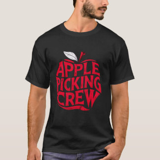 Apple Picking Crew Funny Orchard Oogstseizoen Fa T-shirt
