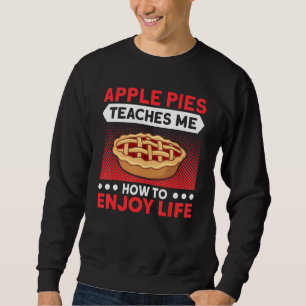 Apple Pies leert me om te genieten van het leven v Trui