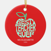 Apple Typografie Kerstmis Beste Leraar Ooit Keramisch Ornament (Voorkant)