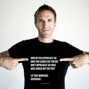 Applicatie Quote T-shirt Shirt dagelijkse herinn