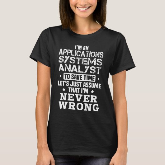 Application Systems Analyst T-shirt (Voorkant)