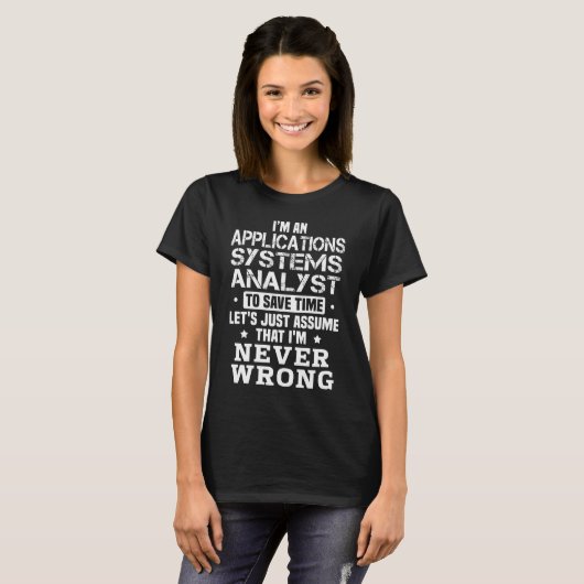 Application Systems Analyst T-shirt (Voorkant volledig)