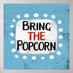 Apportez Le Popcorn Poster Poster Wall Art