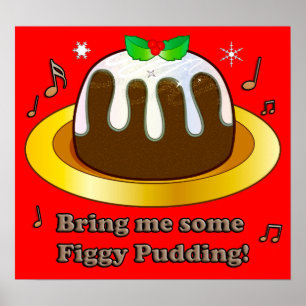 Apportez-moi Figgy Pudding Affiche de Noël