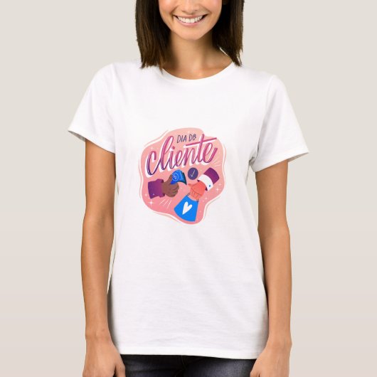 Appréciation du client Dia do Cliente TShirt Desig (Devant)