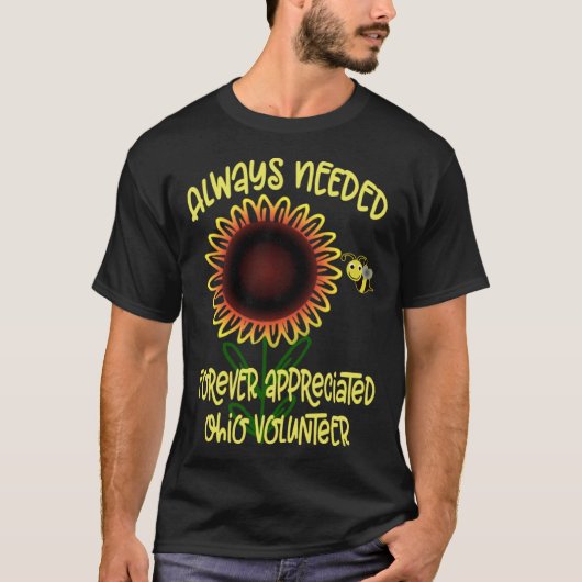 Appreciation Ohio Always Needed Volunteer Recognit T-shirt (Voorkant)