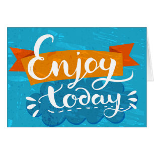 Appréciez aujourd'hui