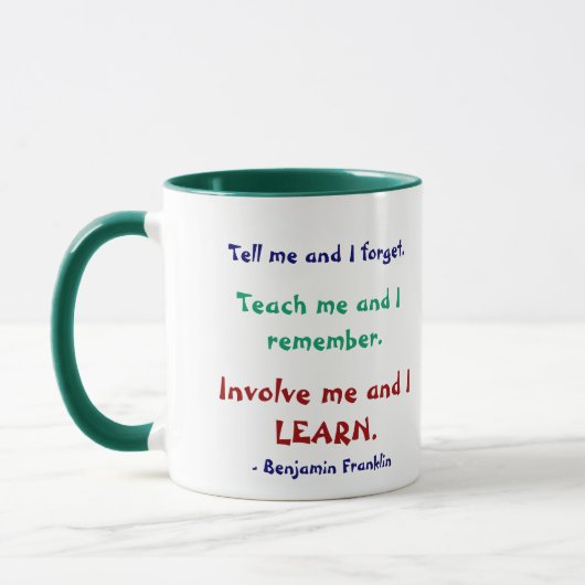 Apprenez-moi Ben Franklin Citer Mug (Gauche)