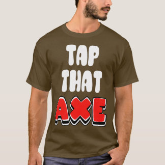 Appuyez sur cette Ax Classic TShirt