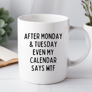 Après la tasse de bureau drôle du lundi et du mard